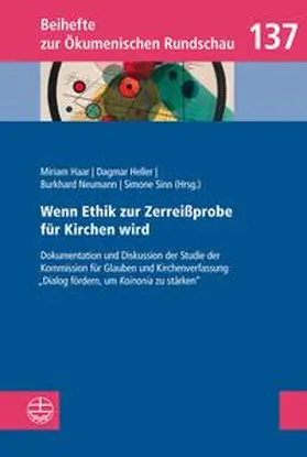 Haar / Heller / Neumann |  Wenn Ethik zur Zerreißprobe für Kirchen wird | Buch |  Sack Fachmedien