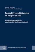Domsgen / Höhn-Norden |  Perspektivverschiebungen im religiösen Feld | Buch |  Sack Fachmedien
