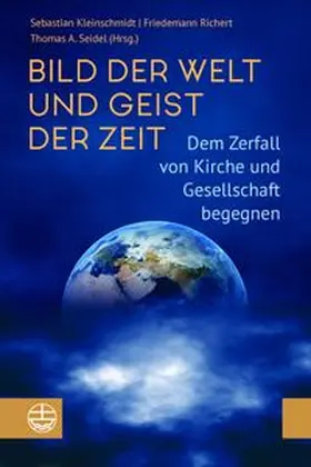 Kleinschmidt / Richert / Seidel |  Bild der Welt und Geist der Zeit | Buch |  Sack Fachmedien