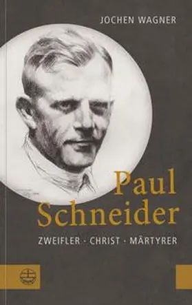 Wagner | Paul Schneider | Buch | 978-3-374-07526-3 | www.sack.de