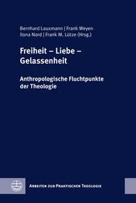 Lauxmann / Weyen / Nord |  Freiheit – Liebe – Gelassenheit | eBook | Sack Fachmedien