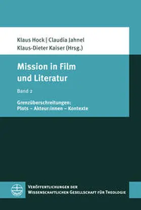 Hock / Jahnel / Kaiser |  Mission in Film und Literatur | Buch |  Sack Fachmedien