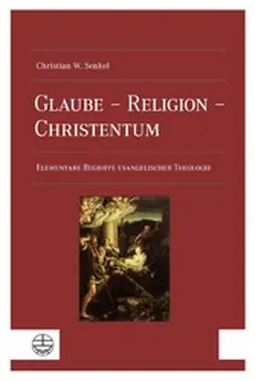 Senkel | Glaube – Religion – Christentum | E-Book | www.sack.de
