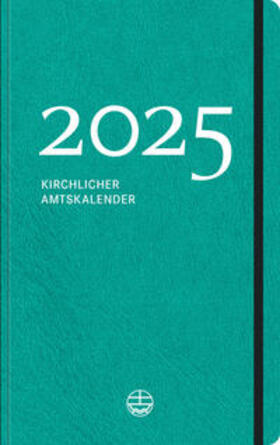 Neijenhuis | Kirchlicher Amtskalender 2025 - petrol | Buch | 978-3-374-07599-7 | sack.de