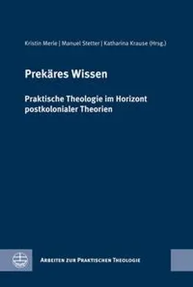 Merle / Stetter / Krause |  Prekäres Wissen | Buch |  Sack Fachmedien