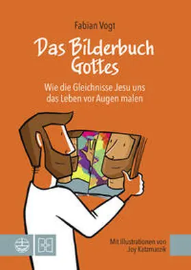 Vogt | Das Bilderbuch Gottes | Buch | 978-3-374-07647-5 | www.sack.de