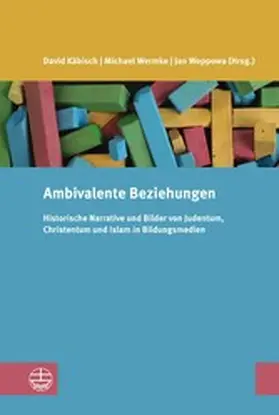 Käbisch / Wemke / Woppowa |  Ambivalente Beziehungen | eBook | Sack Fachmedien