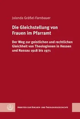 Gräßel-Farnbauer |  Die Gleichstellung von Frauen im Pfarramt | eBook | Sack Fachmedien