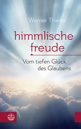 Thiede |  Himmlische Freude | Buch |  Sack Fachmedien