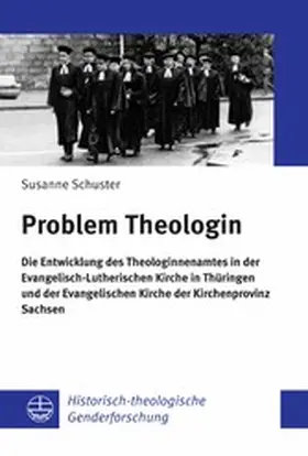 Schuster |  Problem Theologin | eBook | Sack Fachmedien