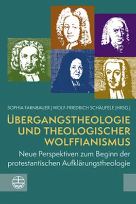 Farnbauer / Schäufele |  Übergangstheologie und theologischer Wolffianismus | eBook | Sack Fachmedien