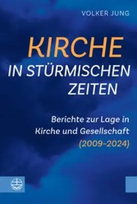 Jung | Kirche in stürmischen Zeiten | E-Book | www.sack.de