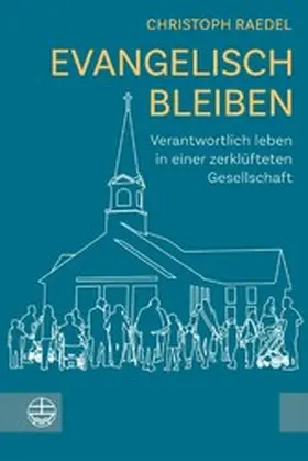 Raedel |  Evangelisch bleiben | eBook | Sack Fachmedien
