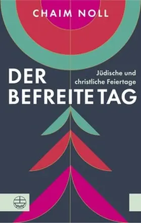 Noll |  Der befreite Tag | Buch |  Sack Fachmedien