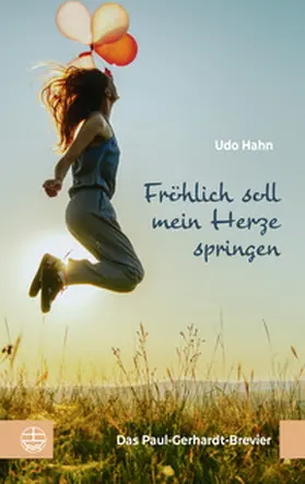 Hahn |  Fröhlich soll mein Herze springen | Buch |  Sack Fachmedien
