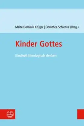 Krüger / Schlenke |  Kinder Gottes | Buch |  Sack Fachmedien