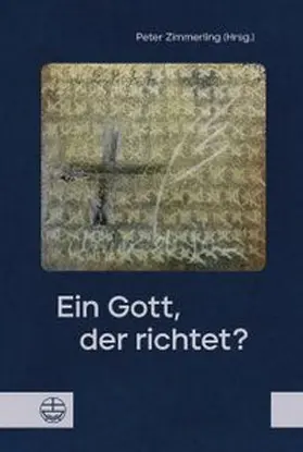 Zimmerling |  Ein Gott, der richtet? | Buch |  Sack Fachmedien