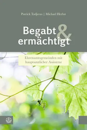 Todjeras / Herbst |  Begabt und ermächtigt | Buch |  Sack Fachmedien
