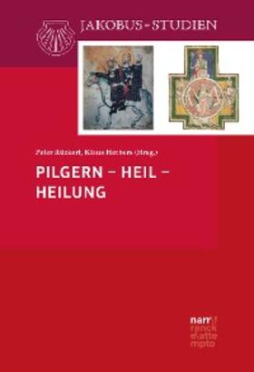 Herbers / Rückert | Pilgern – Heil – Heilung | E-Book | sack.de