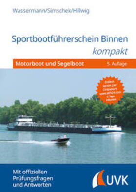 Wassermann / Simschek / Hillwig | Sportbootführerschein Binnen kompakt | Buch | 978-3-381-10561-8 | sack.de