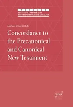 Vinzent |  Concordance to the Precanonical and Canonical New Testament | eBook | Sack Fachmedien