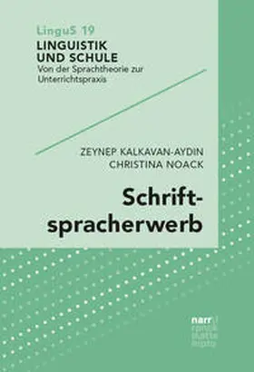 Kalkavan-Aydin / Noack |  Schriftspracherwerb | Buch |  Sack Fachmedien