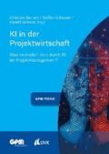 Bernert / Scheurer / Wehnes |  KI in der Projektwirtschaft | eBook | Sack Fachmedien