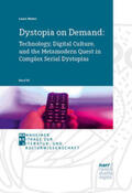 Winter |  Dystopia on Demand: Technology, Digital Culture, and the Metamodern Quest in Complex Serial Dystopias | Buch |  Sack Fachmedien