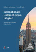 Rath / Schmeisser |  Internationale Unternehmenstätigkeit | Buch |  Sack Fachmedien