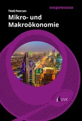 Petersen |  Mikro- und Makroökonomie | eBook | Sack Fachmedien