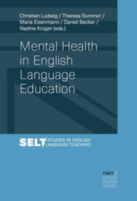 Ludwig / Summer / Eisenmann | Mental Health in English Language Education | Buch | 978-3-381-11461-0 | sack.de