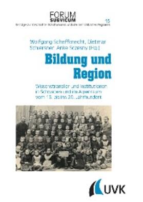 Scheffknecht / Schiersner / Sczesny |  Bildung und Region | eBook | Sack Fachmedien
