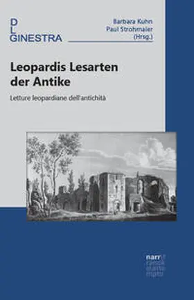 Kuhn / Strohmaier |  Leopardis Lesarten der Antike | Buch |  Sack Fachmedien