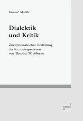 Mattli | Dialektik und Kritik | Buch | 978-3-381-11931-8 | sack.de