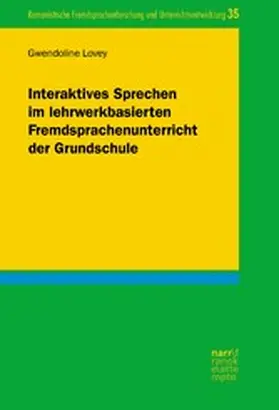 Lovey |  Interaktives Sprechen im lehrwerkbasierten Fremdsprachenunterricht der Grundschule | eBook | Sack Fachmedien