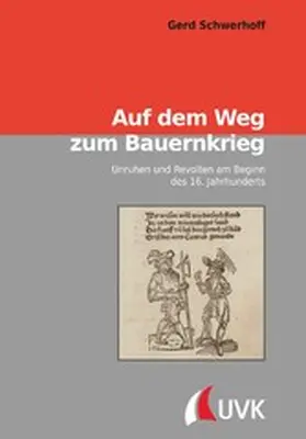 Schwerhoff |  Auf dem Weg zum Bauernkrieg | eBook | Sack Fachmedien
