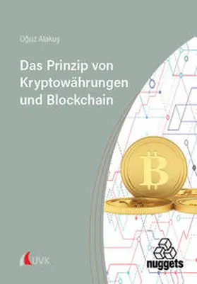 Alakus / Alakus |  Das Prinzip von Kryptowährungen und Blockchain | Buch |  Sack Fachmedien