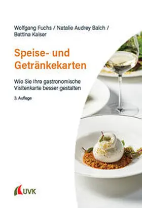 Fuchs / Balch / Kaiser |  Speise- und Getränkekarten | Buch |  Sack Fachmedien