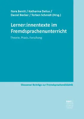 Benitt / Delius / Becker |  Lerner:innentexte im Fremdsprachenunterricht | Buch |  Sack Fachmedien