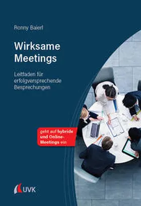 Baierl | Wirksame Meetings | Buch | 978-3-381-13161-7 | sack.de