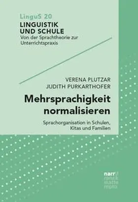 Plutzar / Purkarthofer |  Mehrsprachigkeit normalisieren | Buch |  Sack Fachmedien