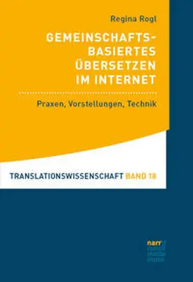 Rogl |  Gemeinschaftsbasiertes Übersetzen im Internet | Buch |  Sack Fachmedien
