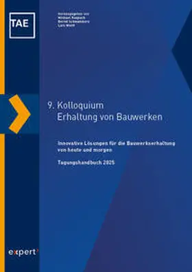 Raupach / Schwamborn / Wolff |  9. Kolloquium Erhaltung von Bauwerken | Buch |  Sack Fachmedien