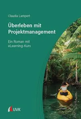 Lampert |  Überleben mit Projektmanagement | Buch |  Sack Fachmedien