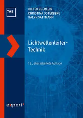 Eberlein / Osterberg / Sattmann |  Lichtwellenleiter-Technik | Buch |  Sack Fachmedien