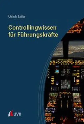 Sailer |  Controllingwissen für Führungskräfte | Buch |  Sack Fachmedien