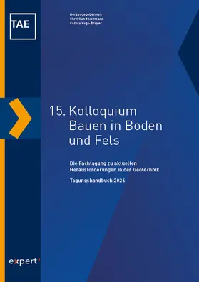 Moormann / Vogt-Breyer / Esslingen e. V. |  15. Kolloquium Bauen in Boden und Fels | Buch |  Sack Fachmedien