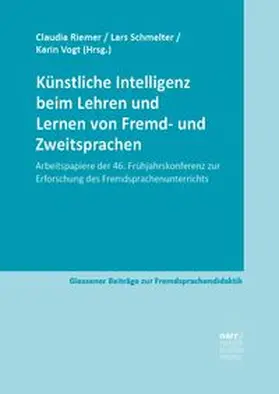 Riemer / Schmelter / Vogt |  Künstliche Intelligenz beim Lehren und Lernen von Fremd- und Zweitsprachen | Buch |  Sack Fachmedien