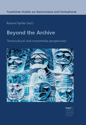 Spiller |  Beyond the Archive | Buch |  Sack Fachmedien
