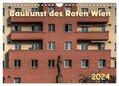 Braun |  Baukunst des Roten Wien (Wandkalender 2024 DIN A4 quer), CALVENDO Monatskalender | Sonstiges |  Sack Fachmedien